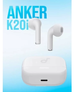 Купить Беспроводные наушники Anker Soundcore K20i White (262871245) в E-mobi