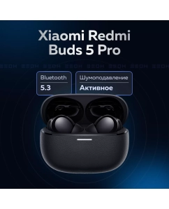 Купить Беспроводные наушники Xiaomi Redmi Buds 5 Pro black  в E-mobi